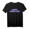 Happy Hardcore T-Shirt Musik Disco Sound Shirt für Rave, Festival & Techno – Perfektes Geschenk für Elektronikmusik-Fans