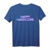 Happy Hardcore T-Shirt Musik Disco Sound Shirt für Rave, Festival & Techno – Perfektes Geschenk für Elektronikmusik-Fans