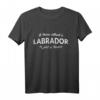 A Home Without A Labrador Is Just A House Hundefreund T-Shirt – Lustiges Geschenk für Labrador Liebhaber, Hundehalter & Tierfreunde zu Weihnachten & Geburtstag