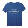 A Home Without A Labrador Is Just A House Hundefreund T-Shirt – Lustiges Geschenk für Labrador Liebhaber, Hundehalter & Tierfreunde zu Weihnachten & Geburtstag