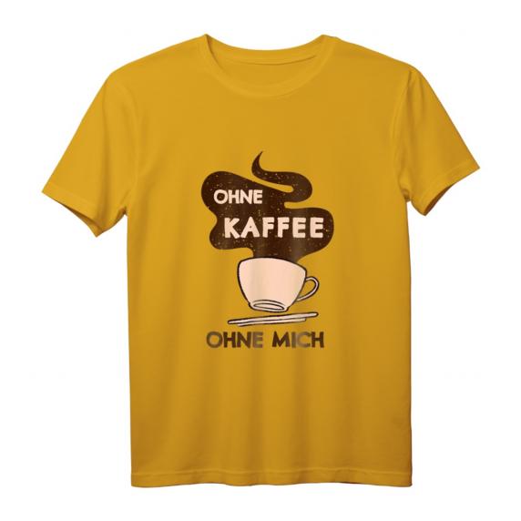 Kaffeetrinker Spruch Ohne Kaffee ohne mich Morgenmuffel T-Shirt – Perfekt für Kaffeeliebhaber & Café Besucher Kaffeetrinker Spruch Ohne Kaffee ohne mich Morgenmuffel T-Shirt – Perfekt für Kaffeeliebhaber & Café Besucher
