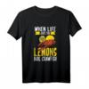 Wenn Dir das Leben eine Zitrone gibt – Motivations T-Shirt mit Kochspruch, Geschenkidee für Positivdenker & Esoterik-Fans