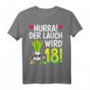 Herren 18. Geburtstag T-Shirt – Hurra der Lauch wird 18 lustiges Geburtstagsmotiv für Frauen und Männer, Party-Outfit für die Feier