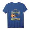 Gitarre T-Shirt Musiker Geschenkidee für Gitarristen - Witziges Motiv für Vater, Opa & Musikliebhaber