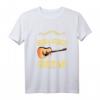Gitarre T-Shirt Musiker Geschenkidee für Gitarristen - Witziges Motiv für Vater, Opa & Musikliebhaber