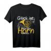 Glück ist wenn das Horn einsetzt - Musiker Hornist T-Shirt für Blasmusikliebhaber & Orchestermusiker