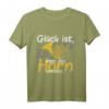Glück ist wenn das Horn einsetzt - Musiker Hornist T-Shirt für Blasmusikliebhaber & Orchestermusiker