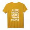 Ich mag Musik mehr als Menschen T-Shirt - Lustiges Statement-Shirt für Musikliebhaber mit klassischem Schnitt