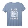 Ich mag Musik mehr als Menschen T-Shirt - Lustiges Statement-Shirt für Musikliebhaber mit klassischem Schnitt