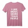 Ich mag Musik mehr als Menschen T-Shirt - Lustiges Statement-Shirt für Musikliebhaber mit klassischem Schnitt