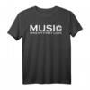 Music Was My First Love T-Shirt – Geschenk für Musiker, Sänger & Musikfans für Party, Disco & Feiertage