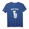 Lustiges Heavy Metal Tuba Geschenk T-Shirt für Tuba-Spieler - Perfekt für Geburtstag, Band und Musikliebhaber
