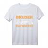 Lustiges Bruder Schwester Spruch T-Shirt – Witziges Geburtstags- und Weihnachtsgeschenk für den Bruder von der Schwester