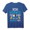 Lustiges JGA Männer T-Shirt & Bräutigam Outfit für Junggesellenabschied, Polterabend & Hochzeitsvorbereitung