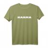 Karma T-Shirt mit Botschaft – Humorvolles und Nachdenkliches Shirt über Karma, das jeder kennt