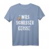 Meister Röhrich: Was Schasser Geisse T-Shirt – Lustiges Spruch-T-Shirt mit klassischem Schnitt und doppeltem Saum