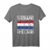 Ich Brauche Keine Therapie Ich Muss Nur Nach Holland T-Shirt – Lustiges Holland Urlaubsgeschenk für Fans & Urlauber