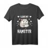 Ich liebe meinen Hamster Geschenk T-Shirt - Perfekt für Hamsterliebhaber, Geburtstags- und Weihnachtsgeschenke