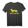 Naga Sugiru Inu Too Much Dog T-Shirt – Lustiges Hundet-Shirt für Hundeliebhaber mit langlebigem Design