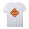 Man at Work Straße Verkehr Autobahn Schild Road Crew T-Shirt - Robuste Arbeitskleidung für Straßenbau und Verkehrsarbeit