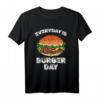 Everyday is Burger Day T-Shirt – Humorvolles Fastfood-Merch für Burger-Liebhaber und Foodies