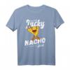 Lucky Nacho Lustiges Nacho T-Shirt für Nacho-Fans - Witziges Essensmotiv, klassisch geschnitten, doppelt genäht