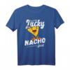 Lucky Nacho Lustiges Nacho T-Shirt für Nacho-Fans - Witziges Essensmotiv, klassisch geschnitten, doppelt genäht