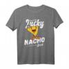 Lucky Nacho Lustiges Nacho T-Shirt für Nacho-Fans - Witziges Essensmotiv, klassisch geschnitten, doppelt genäht