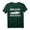 Mein Boot meine Regeln T-Shirt für Bootsfahrer, Kapitäne & Yachtbesitzer – Lustiges Geschenk für Bootsführerschein, Seemänner & Schiffs-Enthusiasten