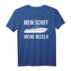 Mein Boot meine Regeln T-Shirt für Bootsfahrer, Kapitäne & Yachtbesitzer – Lustiges Geschenk für Bootsführerschein, Seemänner & Schiffs-Enthusiasten