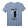 Lustiges T-Shirt mit Spruch 'So viele Idioten' – Humorvolles Statement gegen Dummheit & Ignoranz