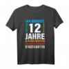 Lustiges 12. Geburtstag T-Shirt für Jungen und Mädchen - Perfektes Geschenk zum 12. Geburtstag mit Spruch