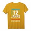 Lustiges 12. Geburtstag T-Shirt für Jungen und Mädchen - Perfektes Geschenk zum 12. Geburtstag mit Spruch