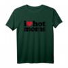 I Love Hot Moms T-Shirt – Lustiges, sexy Mama-Design für Sommer, Spaß und Milf-Fans