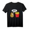 Lustiges Kartoffeltext - Pommes Frites Comic Humor T-Shirt - Originelles Geschenk für Witzliebhaber & Fast Food Fans