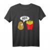 Lustiges Kartoffeltext - Pommes Frites Comic Humor T-Shirt - Originelles Geschenk für Witzliebhaber & Fast Food Fans