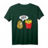 Lustiges Kartoffeltext - Pommes Frites Comic Humor T-Shirt - Originelles Geschenk für Witzliebhaber & Fast Food Fans