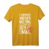 Ich habe ein weiteres Meeting überlebt, das eine E-Mail sein T-Shirt - Sarkastisches Büro Geschenk für Chefs, Kollegen und Partner