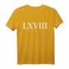 Römische Zahl 68 LXVIII T-Shirt – Personalisierte Fan- und Geburtstagsgeschenke mit Nummern