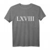 Römische Zahl 68 LXVIII T-Shirt – Personalisierte Fan- und Geburtstagsgeschenke mit Nummern