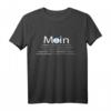 Moin Plattdeutsch Norddeutsch T-Shirt – Küstenliebe, Meer, Deich & plattdeutsche Sprache als Geschenkidee