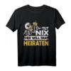 JGA Junggesellenabschied Bräutigam T-Shirt - Lustiges Team-Shirt für Polterabend & Hochzeit, Der tut nix Heiraten