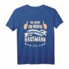 Herren So sieht ein richtig kompetenter Hausmann aus T-Shirt - Lustiges Geschenk für Väter, Familienkerle & Homeoffice-Helden
