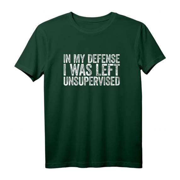 In My Defense I Was Left Unsupervised T-Shirt – Lustiges Geburtstags- und Weihnachtsgeschenk für 40-Jährige, Humorvolles T-Shirt für Männer und Frauen