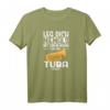 Tuba Leg Dich Niemals Mann Tubist Geschenk Orchester T-Shirt – Lustiges Musikeroutfit für Konzerte, Geburtstag & Weihnachten für Tuba-Spieler