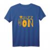 Jazz An Trompete T-Shirt – Perfektes Geschenk für Trompeter, Musiker & Orchester Mitglieder zu Weihnachten & Geburtstag