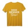 bass besser tenor T-Shirt – Legendäres Geschenk für Sänger, Chorleiter & Musikgruppen zum Geburtstag, Jubiläum & Weihnachten