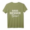 bass besser tenor T-Shirt – Legendäres Geschenk für Sänger, Chorleiter & Musikgruppen zum Geburtstag, Jubiläum & Weihnachten