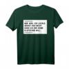 Humorvolles T-Shirt mit Spruch: 'Nur weil ich Lächle, heißt das nicht, das ich dir keine' – Originelles Geschenk für Freunde & Alltag