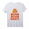 40 Geburtstag Slice Slice Baby T-Shirt – Lustiges Pizza Motiv für Pizzabäcker, Pizza-Liebhaber & Pizza-Party Gäste